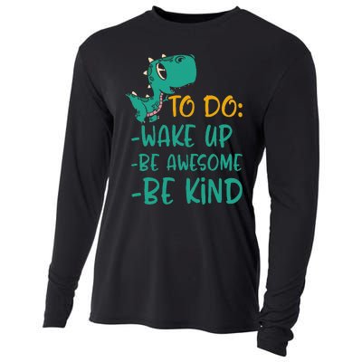 Dino Kindness Wake Up Be Awesome Be Kind Cooling Performance Long Sleeve Crew