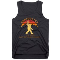 Dadsquatch Like A Dad Way More Squatchy Tank Top