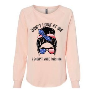 DonT Look At Me I DidnT Vote For Him Messy Bun Usa Flag Womens California Wash Sweatshirt