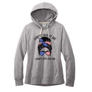 DonT Look At Me I DidnT Vote For Him Messy Bun Usa Flag Women's Fleece Hoodie