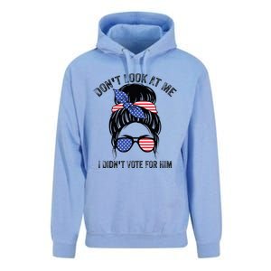 DonT Look At Me I DidnT Vote For Him Messy Bun Usa Flag Unisex Surf Hoodie