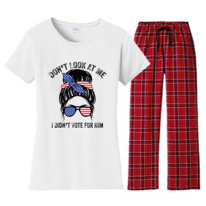 DonT Look At Me I DidnT Vote For Him Messy Bun Usa Flag Women's Flannel Pajama Set