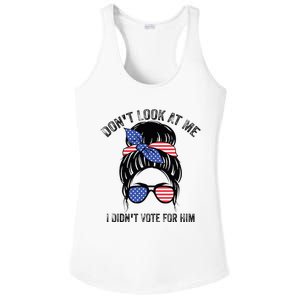 DonT Look At Me I DidnT Vote For Him Messy Bun Usa Flag Ladies PosiCharge Competitor Racerback Tank