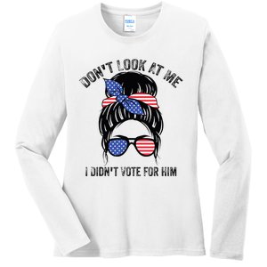 DonT Look At Me I DidnT Vote For Him Messy Bun Usa Flag Ladies Long Sleeve Shirt