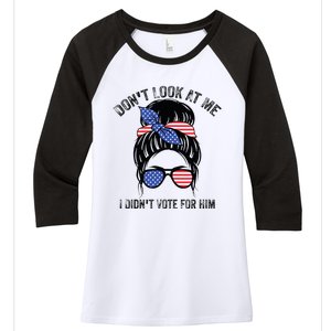 DonT Look At Me I DidnT Vote For Him Messy Bun Usa Flag Women's Tri-Blend 3/4-Sleeve Raglan Shirt