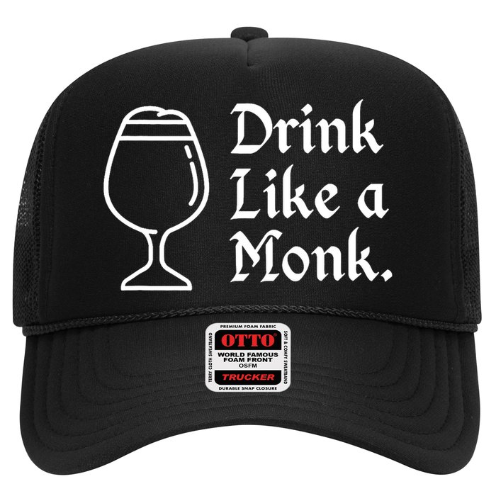 Drink Like A Monk, For Belgian Crafts Beer Lovers Trucker Hat