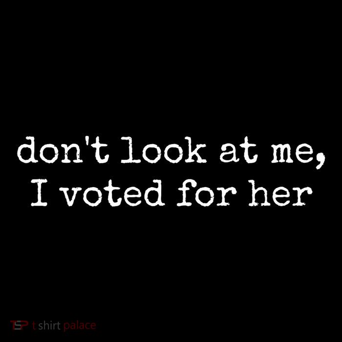 DonT Look At Me I Voted For Her Bucket Hat