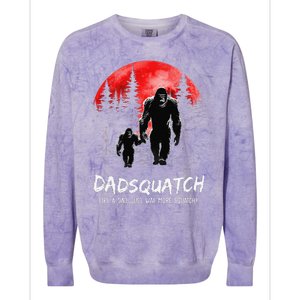 Dadsquatch Like A Dad Way More Squatchy Funny Bigfoot Dad Colorblast Crewneck Sweatshirt