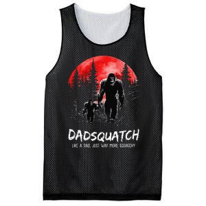 Dadsquatch Like A Dad Way More Squatchy Funny Bigfoot Dad Mesh Reversible Basketball Jersey Tank