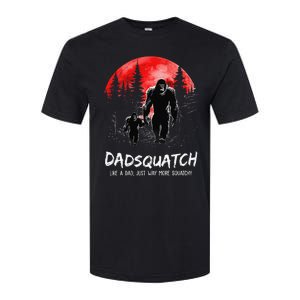 Dadsquatch Like A Dad Way More Squatchy Funny Bigfoot Dad Softstyle CVC T-Shirt