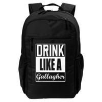 Drink Like A Gallagher Saint Patrick's Day Funny Backpack
