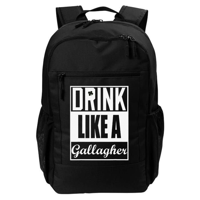Drink Like A Gallagher Saint Patrick's Day Funny Backpack