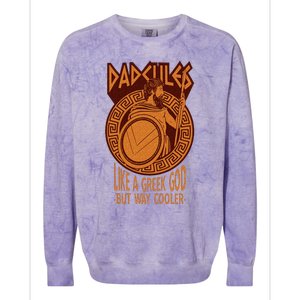 Dadcules Like A Greek God But Way Cooler Fathers Day Colorblast Crewneck Sweatshirt