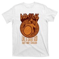 Dadcules Like A Greek God But Way Cooler Fathers Day T-Shirt