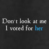 Don´T Look At Me I Voted For Her Golf Towel