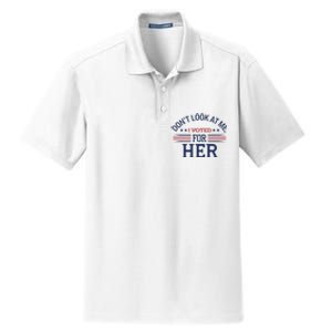 Don´T Look At Me I Voted For Her Sweat Dry Zone Grid Polo