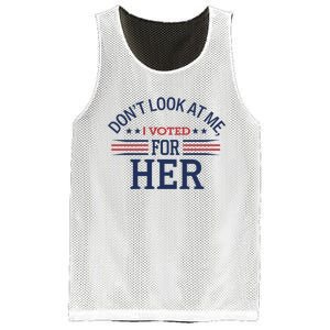 Don´T Look At Me I Voted For Her Sweat Mesh Reversible Basketball Jersey Tank