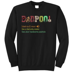 Dadpool Like A Dad But Only Cooler Fathers Day Sweatshirt