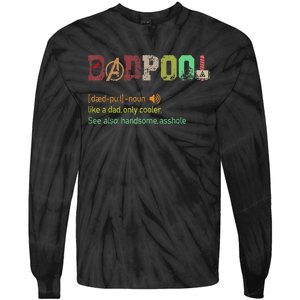 Dadpool Like A Dad But Only Cooler Fathers Day Tie-Dye Long Sleeve Shirt