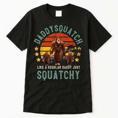 Daddysquatch Like A Daddy Just Way More Squatchy Father Day Tall T-Shirt