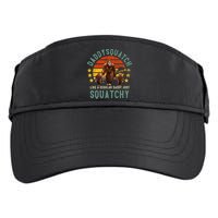 Daddysquatch Like A Daddy Just Way More Squatchy Father Day Adult Drive Performance Visor