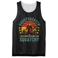 Daddysquatch Like A Daddy Just Way More Squatchy Father Day Mesh Reversible Basketball Jersey Tank