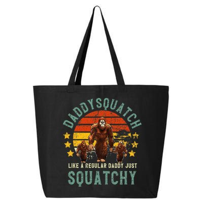 Daddysquatch Like A Daddy Just Way More Squatchy Father Day 25L Jumbo Tote