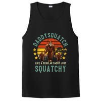Daddysquatch Like A Daddy Just Way More Squatchy Father Day PosiCharge Competitor Tank