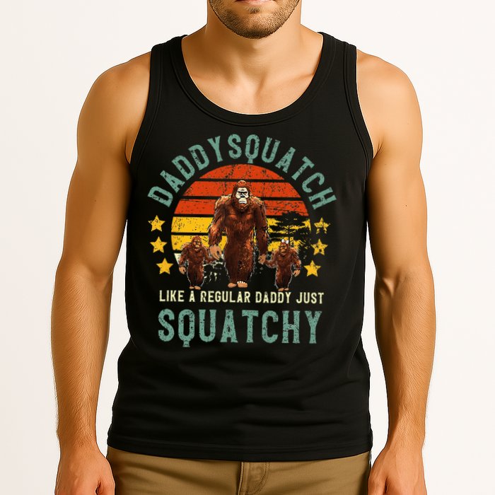Daddysquatch Like A Daddy Just Way More Squatchy Father Day Tank Top