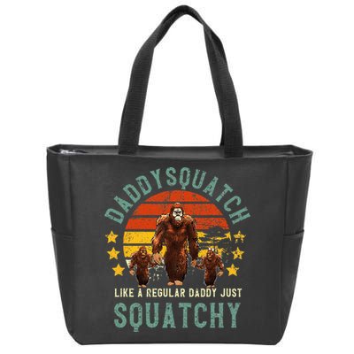 Daddysquatch Like A Daddy Just Way More Squatchy Father Day Zip Tote Bag
