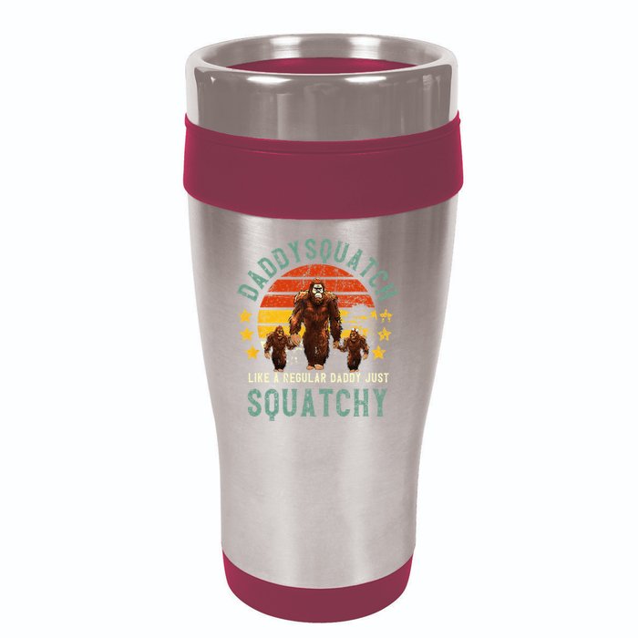 Daddysquatch Like A Daddy Just Way More Squatchy Father Day 16oz Travel Tumbler