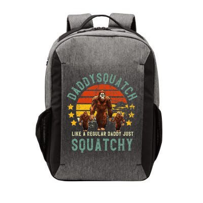 Daddysquatch Like A Daddy Just Way More Squatchy Father Day Vector Backpack