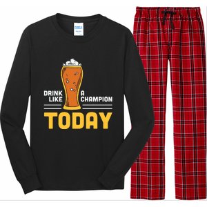 Drink Like A Champion Today Funny Saying Drinking St Patricks Day Long Sleeve Pajama Set