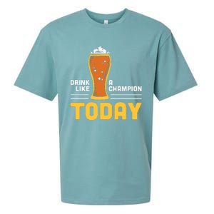 Drink Like A Champion Today Funny Saying Drinking St Patricks Day Sueded Cloud Jersey T-Shirt