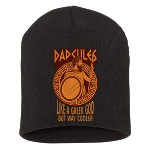 Dadcules Like A Greek God But Way Cooler Fathers Day Short Acrylic Beanie