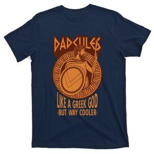 Dadcules Like A Greek God But Way Cooler Fathers Day T-Shirt