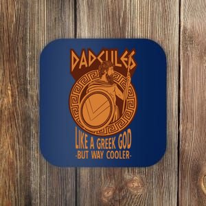 Dadcules Like A Greek God But Way Cooler Fathers Day Coaster