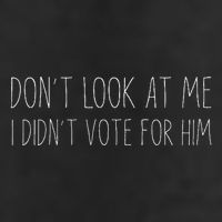 Don’T Look At Me I Didn’T Vote For Him 25L Jumbo Tote