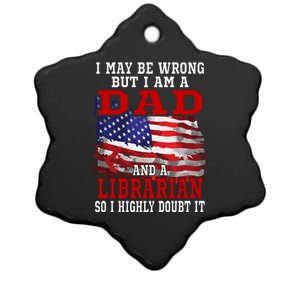 Dad Librarian American Flag Funny Patriotic Gift Ceramic Star Ornament