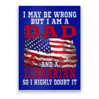 Dad Librarian American Flag Funny Patriotic Gift Poster