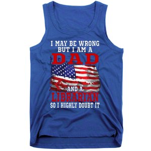 Dad Librarian American Flag Funny Patriotic Gift Tank Top