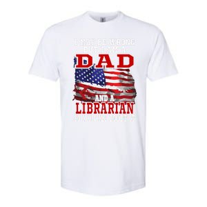 Dad Librarian American Flag Funny Patriotic Gift Softstyle CVC T-Shirt