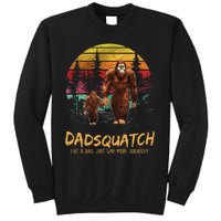 Dadsquatch Like A Dad Way More Squatchy Funny Bigfoot Dad Sweatshirt