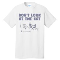 Dont Look At The Cat 90s Retro Graphic Tall T-Shirt