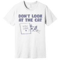 Dont Look At The Cat 90s Retro Graphic Premium T-Shirt