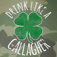 DRINK LIKE A GALLAGHER St Patrick's Day Legacy Tie Dye Trucker Hat