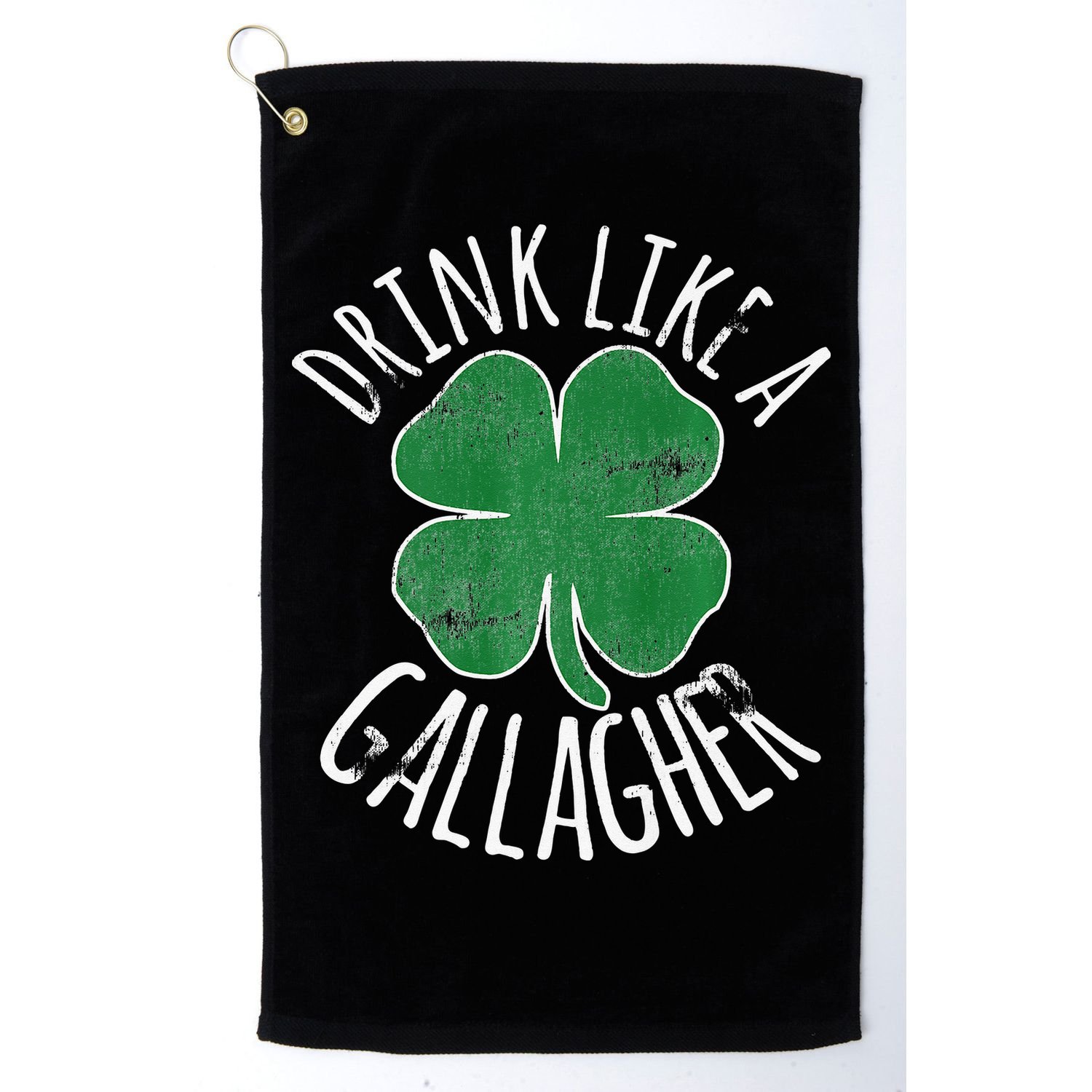 DRINK LIKE A GALLAGHER St Patrick's Day Golf Towel