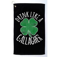 DRINK LIKE A GALLAGHER St Patrick's Day Golf Towel