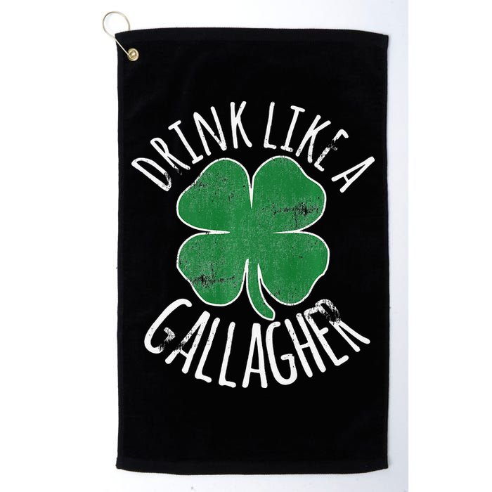 DRINK LIKE A GALLAGHER St Patrick's Day Golf Towel