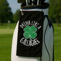 DRINK LIKE A GALLAGHER St Patrick's Day Golf Towel